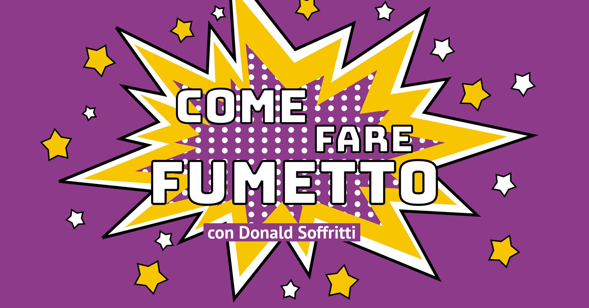 Come fare fumetto – con Donald Soffritti