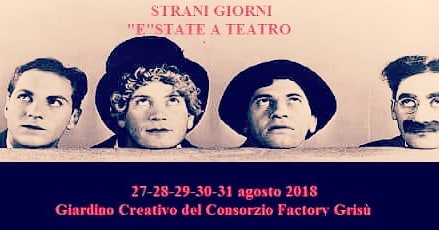 Autori a Corte 2018 - Strani Giorni. [E]State a Teatro
