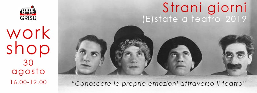 Strani giorni (E)state a teatro 2019: 'Conoscere le proprie emozioni attraverso il teatro' 